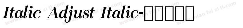 Italic Adjust Italic字体转换